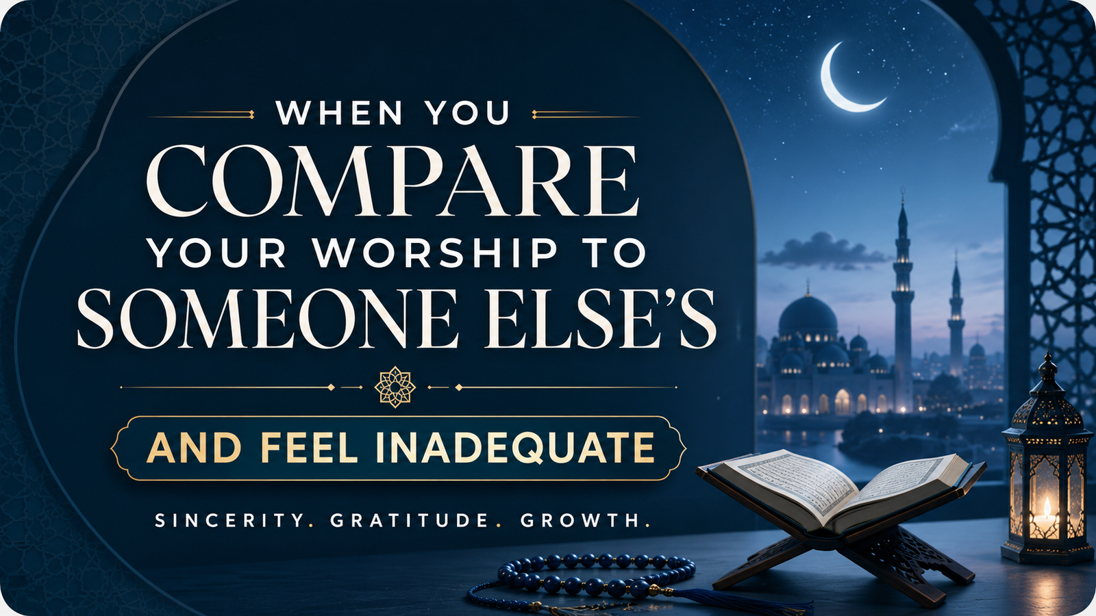 When You Compare Your Worship to Others and Feel Inadequate